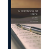 A Textbook of Urdu: In the Roman Script