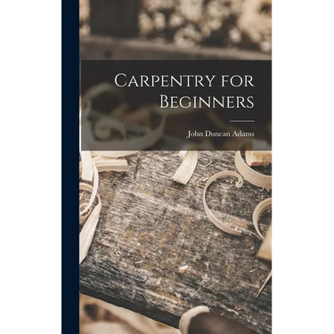 Carpentry for Beginners