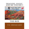 Dragons, Magic, and Me Volume 1 The Box