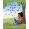 A Letter to My Little Girl