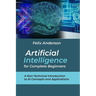 Artificial Intelligence for Complete Beginners: A Non-Technical Introduction to AI Concepts and Applications