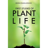 First Studies of Plant Life
