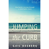 Jumping The Curb: One family's journey through a catastrophic injury