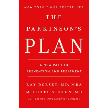 The Parkinson's Plan: A New Path to Prevention and Treatment