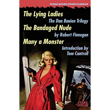 The Lying Ladies / The Bandaged Nude / Many a Monster