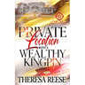 Private Location With A Wealthy Kingpin: An African American Romance