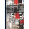 Natural Laws In Piano Technic