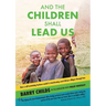 And The Children Shall Lead Us