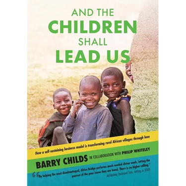 And The Children Shall Lead Us
