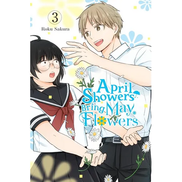 April Showers Bring May Flowers, Vol. 3
