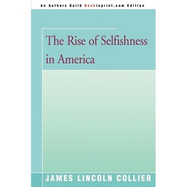 The Rise of Selfishness in America
