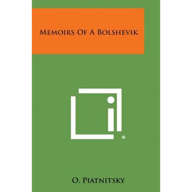 Memoirs of a Bolshevik