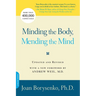 Minding the Body, Mending the Mind