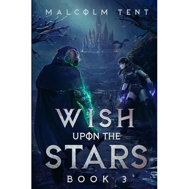 Wish Upon the Stars 3: A Superhero Cultivation LitRPG
