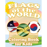 Flags of the World Coloring Book for Kids