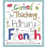 Games for Teaching Primary French