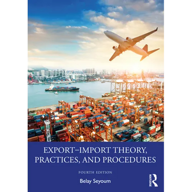 Export-Import Theory, Practices, and Procedures