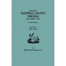Annals of Tazewell County, Virginia, from 1800 to 1924. in Two Volumes. Volume I, 1800-1922