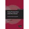 Data Protection and the Cloud: Are the risks too great?