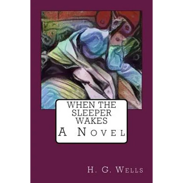 When the Sleeper Wakes