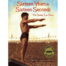 Sixteen Years in Sixteen Seconds: The Sammy Lee Story