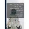 The Tadhkiratu 'l-awliya (" Memoirs of the Saints"); Volume 1