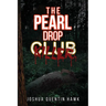 The Pearl Drop Killer
