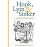 Hook, Lyin' & Sinker: A Tangle of Fishing Humor
