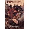 Caesar Against the Celts