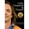 Gods, Gangsters and Honor: A Rock 'N' Roll Odyssey
