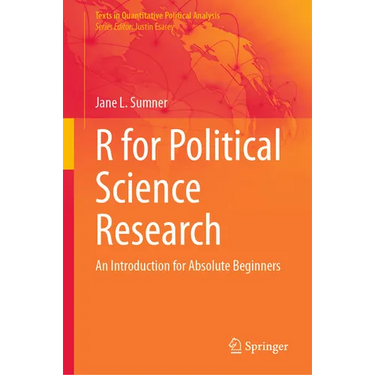 R for Political Science Research: An Introduction for Absolute Beginners