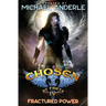 Fractured Power: Chosen by Freya Book 4