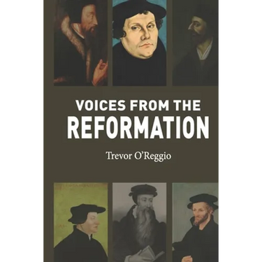 Voices from the Reformation