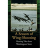 A Season of Wing-Shooting