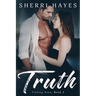 Truth: A Heartwarming BDSM Love Story