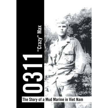 0311 - the Story of a Mud Marine in Viet Nam