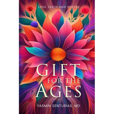 Gift for the Ages: Love, Faith and Poetry