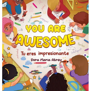 You Are Awesome: Tu eres impresionante