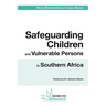 Safeguarding Children and Vulnerable Persons in Southern Africa