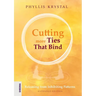 Cutting more Ties That Bind: Releasing from Inhibiting Patterns - Extended Edition