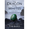 The Dragon in the Whites: Omnibus - Volume II