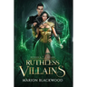Ruthless Villains