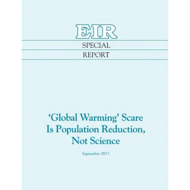 'Global Warming' Scare Is Population Reduction, Not Science