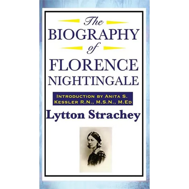 The Biography of Florence Nightingale