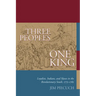 Three Peoples, One King: Loyalists, Indians, and Slaves in the American Revolutionary South, 1775-1782