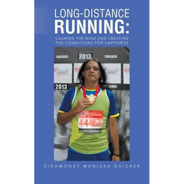 Long-Distance Running: Calming the Mind and Creating the Conditions for Happiness