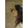 Wisdom Looks Good on Her