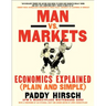 Man vs. Markets: Economics Explained (Plain and Simple)