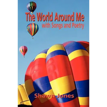 The World Around Me with Songs and Poetry