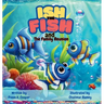 Ish the Fish and The Family Reunion